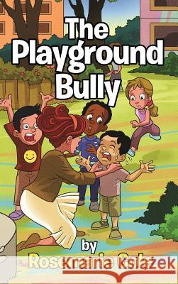 The Playground Bully Rosemarie Cole 9781944348526 PENDIUM - książka