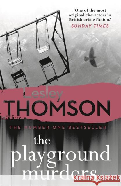 The Playground Murders Lesley Thomson 9781786697264 Bloomsbury Publishing PLC - książka