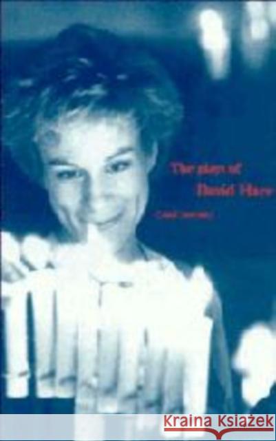 The Plays of David Hare Carol Homden (University of Westminster) 9780521417150 Cambridge University Press - książka