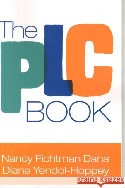 The Plc Book Nancy Fichtman Dana Diane Yendol-Hoppey 9781483382654 Corwin Publishers - książka