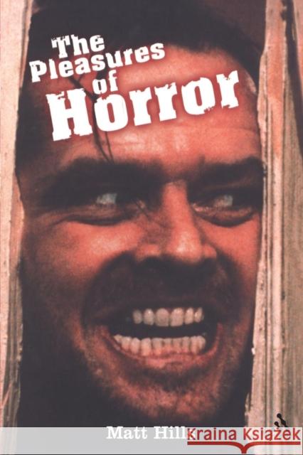 The Pleasures of Horror Matt Hills 9780826458889  - książka