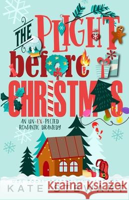The Plight Before Christmas Kate Stewart 9781966332060 Kls Press - książka