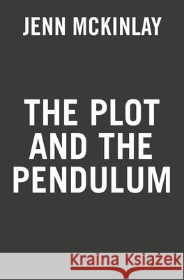 The Plot and the Pendulum Jenn McKinlay 9780593101803 Berkley Books - książka