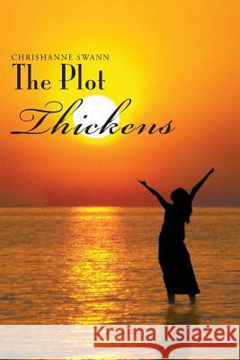 The Plot Thickens Chrishanne Swann 9781634171496 Page Publishing, Inc. - książka