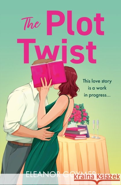The Plot Twist Eleanor Goymer 9780008656591 One More Chapter - książka