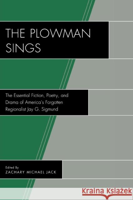 The Plowman Sings Zachary Michael Jack 9780761842828 University Press of America - książka