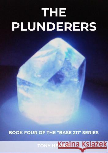 The Plunderers Tony Hennig 9789403724225 Bookmundo - książka