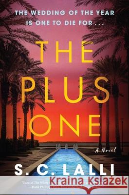 The Plus One: A Novel S.C. Lalli 9780063226319 HarperCollins Publishers Inc - książka