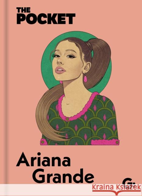 The Pocket Ariana Grande  9781802472646 Gemini Books Group Ltd - książka