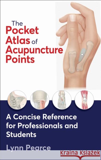 The Pocket Atlas of Acupuncture Points Lynn Pearce 9781718244931 Lotus Books - książka