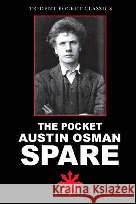 The Pocket Austin Osman Spare Austin Osman Spare Jake Dirnberger 9781951226039 Trident Business Partners - książka