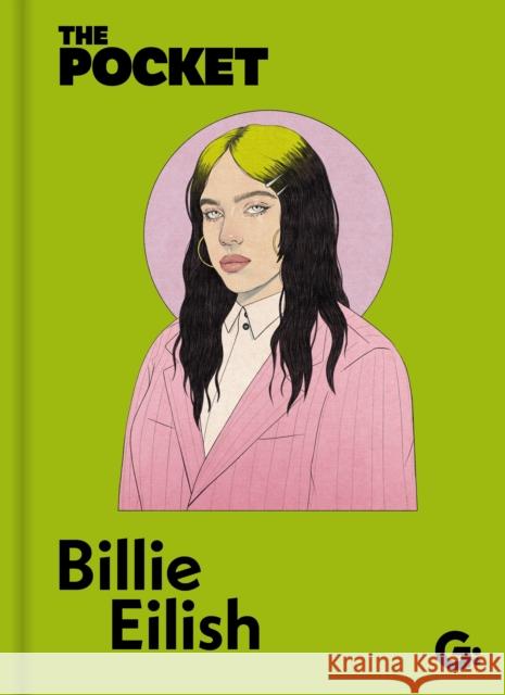 The Pocket Billie Eilish  9781802472653 Gemini Books Group Ltd - książka