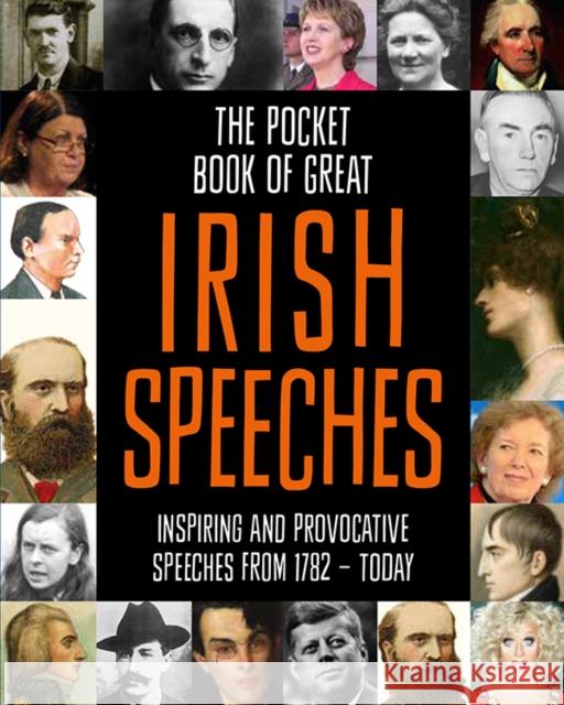 The Pocket Book of Great Irish Speeches: Inspiring and Provocative Speeches from 1782 - Today  9780717172917 Gill - książka