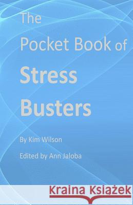 The pocket book of stress busters Jaloba, Ann 9781511499569 Createspace - książka