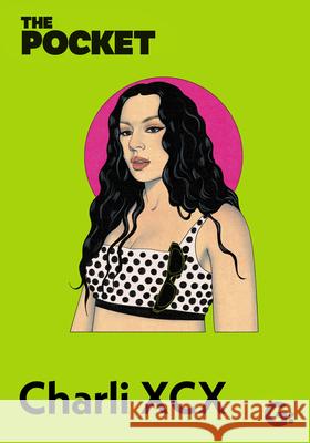 The Pocket Charli XCX Gemini 9781802473452 Gemini Gift Books Limited - książka