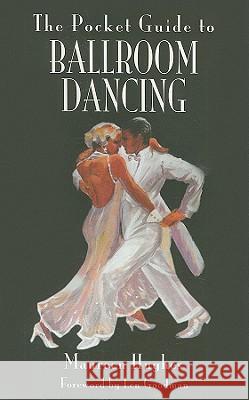 The Pocket Guide to Ballroom Dancing Hughes, Kieran 9781844680825  - książka