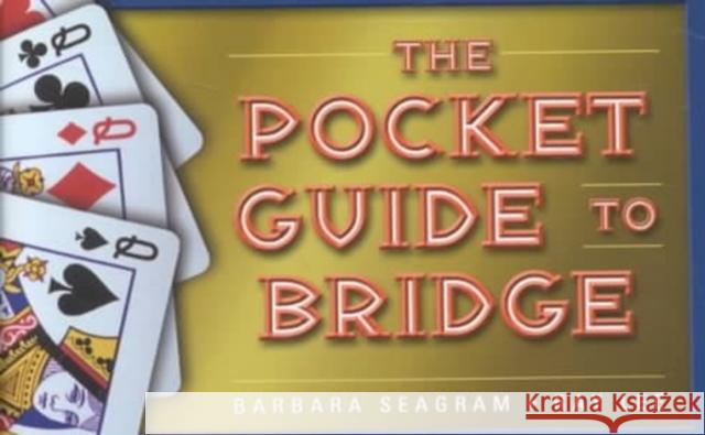 The Pocket Guide to Bridge Barbara Seagram Ray Lee 9781894154413 Master Point Press - książka
