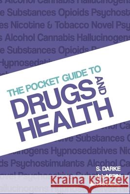 The Pocket Guide to Drugs and Health Julia Lappin Michael Farrell 9781912141166 Silverback Publishing - książka