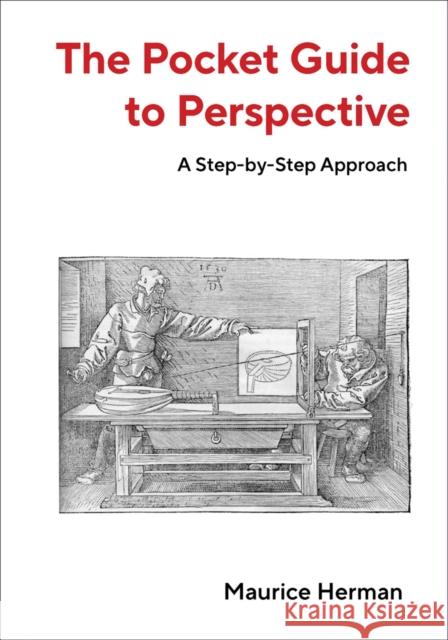 The Pocket Guide to Perspective: A Step-by-Step Approach Professor Maurice Herman 9781957183480 Oro Editions - książka