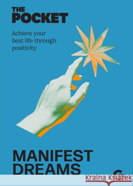 The Pocket Manifest Dreams: Achieve your best life through positivity  9781786751805 Gemini Books Group Ltd - książka