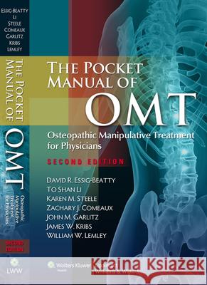 The Pocket Manual of OMT: Osteopathic Manipulative Treatment for Physicians [With Access Code] Essig-Beatty, David R. 9781608316571  - książka
