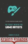The Pocket Mentor for Game Artists Sander Flisijn 9781032785585 CRC Press