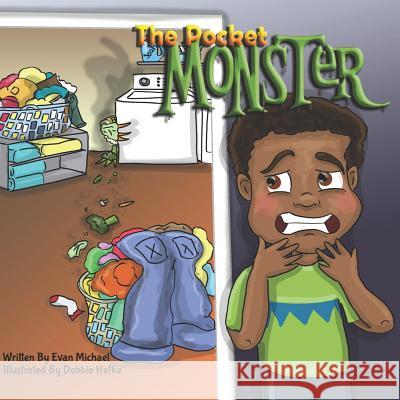 The Pocket Monster Debbie Hefke Evan Michael 9781791665739 Independently Published - książka