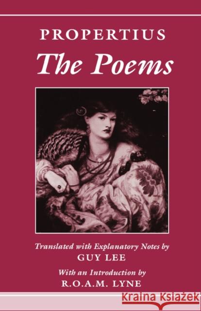 The Poems Sextus Propertius Propertius                               Guy Lee 9780198144977 Oxford University Press, USA - książka