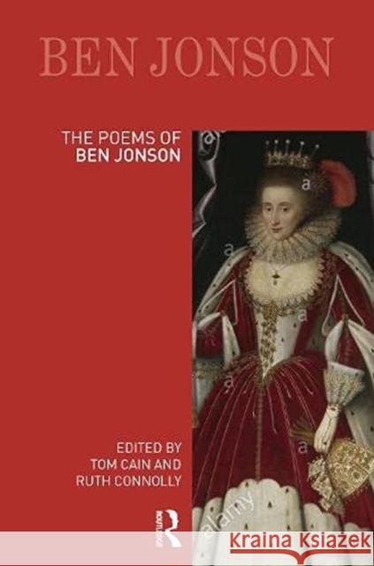 The Poems of Ben Jonson Tom Cain Ruth Connolly 9781138904712 Routledge - książka