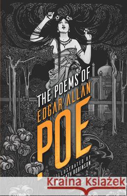 The Poems of Edgar Allan Poe Edgar Allan Poe W. Heath Robinson 9780486818504 Dover Publications - książka