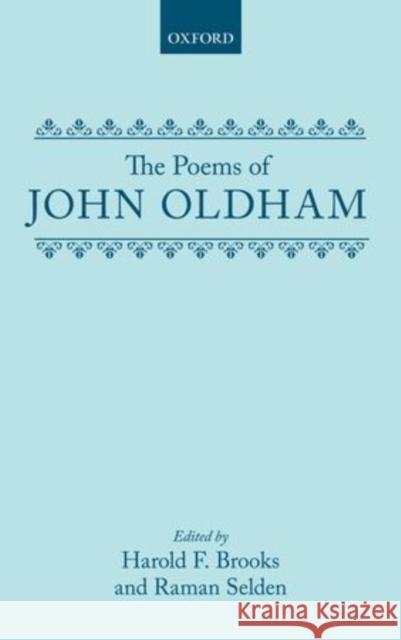 The Poems of John Oldham Oldham, John 9780198124566 Oxford University Press, USA - książka