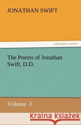 The Poems of Jonathan Swift, D.D.  9783842443006 tredition GmbH - książka