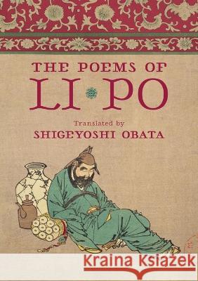 The Poems of Li Po Li Po Shigeyoshi Obata  9798886770407 Greenpoint Books, LLC - książka