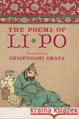 The Poems of Li Po Li Po Shigeyoshi Obata  9798886770414 Greenpoint Books, LLC - książka