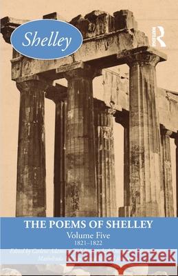 The Poems of Shelley: Volume Five  9781032687261 Taylor & Francis Ltd - książka
