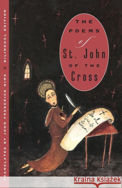 The Poems of St. John of the Cross St John of the Cross                     St John of the Cross                     John Frederick Nims 9780226401102 University of Chicago Press - książka