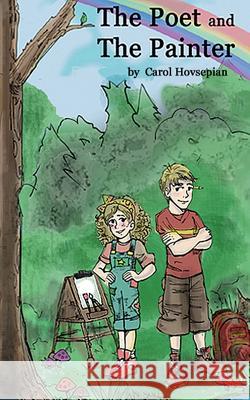 The Poet and the Painter Carol Hovsepian 9781478705239 Outskirts Press - książka