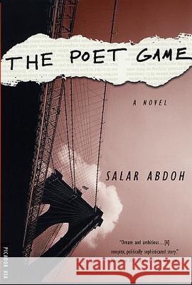 The Poet Game Salar Abdoh 9780312209681 Picador USA - książka