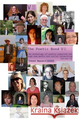 The Poetic Bond V Trevor Maynard Trevor Maynard Various Poets 9781517783808 Createspace - książka