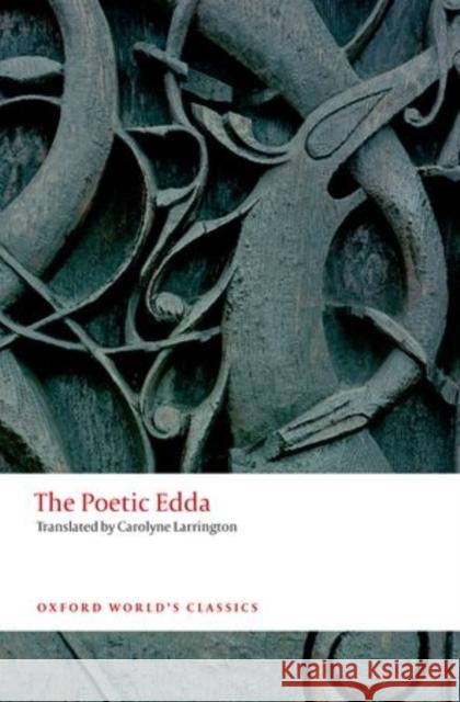The Poetic Edda Carolyne Larrington 9780199675340 Oxford University Press - książka