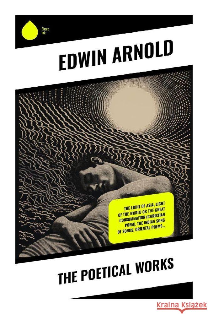 The Poetical Works Arnold, Edwin 9788028358280 Sharp Ink - książka