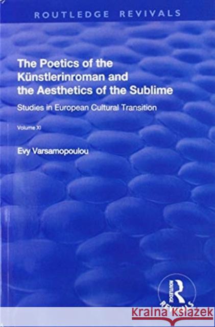 The Poetics of the Kunstlerinroman and the Aesthetics of the Sublime Evy Varsamopoulou 9781138741331 Routledge - książka