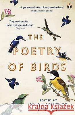 The Poetry of Birds: edited by Simon Armitage and Tim Dee Simon Armitage 9780141027111 Penguin Books Ltd - książka