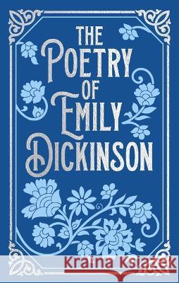 The Poetry of Emily Dickinson Emily Dickinson 9781398832701 Sirius Entertainment - książka