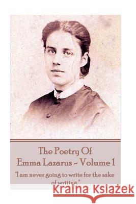 The Poetry of Emma Lazarus - Volume 1: 