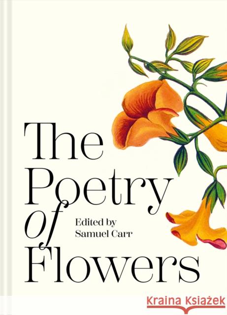 The Poetry of Flowers Samuel Carr 9781849949668 Batsford - książka