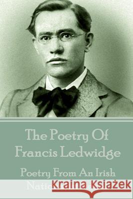The Poetry Of Francis Ledwidge Ledwidge, Francis 9781783949434 Portable Poetry - książka