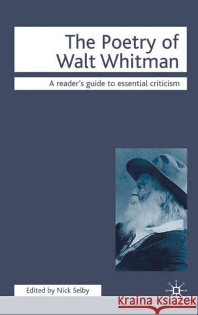 The Poetry of Walt Whitman Nick Selby Nick Selby 9781403933164 Palgrave MacMillan - książka