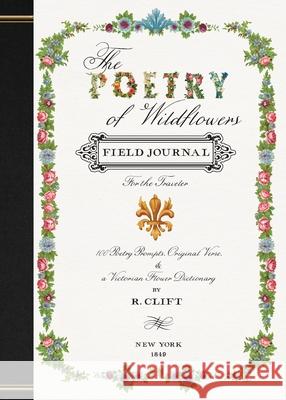 The Poetry of Wildflowers: For the Traveler R Clift 9781736966532 Rachel Clift - książka