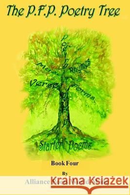 The Poetry Tree Book Four Alliance Poets World-Wide 9781387391974 Lulu.com - książka